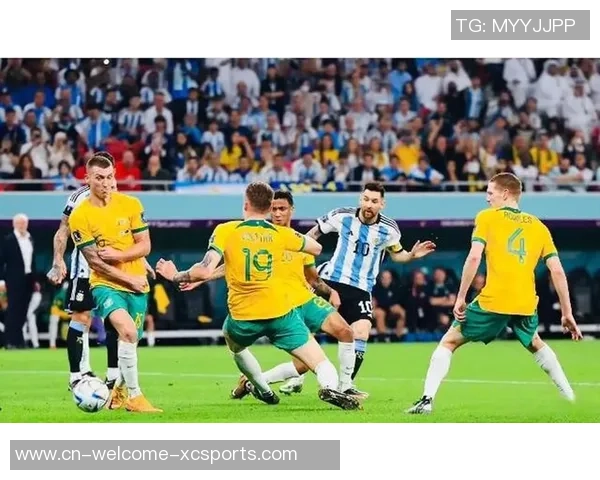 阿根廷与马里激战20强淘汰赛谁能晋级下一轮争夺荣耀